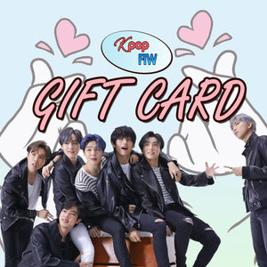 KPOP-FTW Gift Card - Kpop FTW